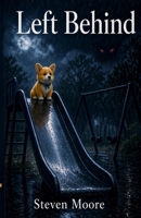 Left Behind (The Adventures Of Lemon) B0HDTS8DPN Book Cover