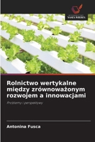 Rolnictwo wertykalne miedzy zrównowazonym rozwojem a innowacjami (Polish Edition) 6207823427 Book Cover