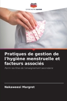 Pratiques de gestion de l'hygiène menstruelle et facteurs associés: Parmi les filles de l'enseignement secondaire 6206085686 Book Cover