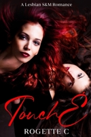 Touche: A Lesbian S&M Romance B0GPCXBVPR Book Cover