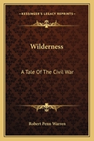 Wilderness: A Tale of the Civil War 0394451899 Book Cover