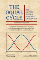 The Oqual Cycle: The 84-Year Rhythm of Human Civilization 1960887017 Book Cover
