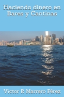 Haciendo dinero en Bares y Cantinas 1690989688 Book Cover