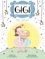 Gigi: Big Sister 1940733065 Book Cover