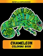 Chameleon Coloring Book (NEW & EXPANDED): Wonderful Chameleon Coloring Book For Chameleon Lover, Adults, Teens B08QG4M9ND Book Cover