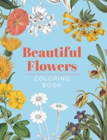 Beautiful Flowers Coloring Book (Hardback Vintage Coloring) 1398869686 Book Cover