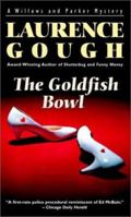The Goldfish Bowl (Willows and Parker Mysteries) 014011596X Book Cover