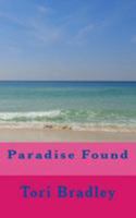 Paradise Found 1500754889 Book Cover