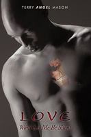 Love Won't Let Me Be Silent 1440152217 Book Cover