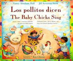 Los Pollitos Dicen / The Baby Chicks Sing 0316340103 Book Cover