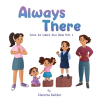 Always There (Love to Light the Day) B0F1F9RB6W Book Cover