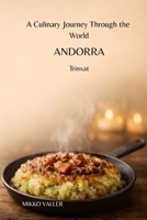A Culinary Journey Through the World: Andorra: Trinxat B0GRBFFSZP Book Cover