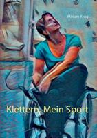 Klettern, Mein Sport (German Edition) 3746077656 Book Cover