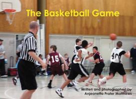 The Basketball Game 1613913168 Book Cover