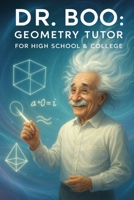 Dr. Boo: Geometry Tutor for High School & College B0GG51VDZ6 Book Cover