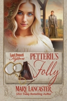 Petteril's Folly 1910245364 Book Cover