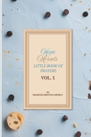 Hope.Morsels Little Book of Prayers: Vol.1 B0DZXG98BJ Book Cover