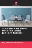 A Avaliação dos Danos Morais no Direito Judiciário Ruandês 6205280795 Book Cover