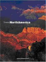 Timeless North America: Great Parks That Capture Nature's Wonders 1435106261 Book Cover