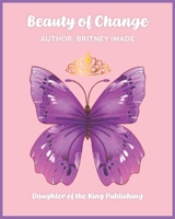 Beauty of Change B08YRY6SF8 Book Cover