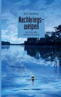 Nachkriegswelpen: Die Penzliner Werwolftragödie (German Edition) 3751986634 Book Cover