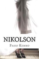 Nikolson: A man and a woman . . . and a crime 1479323640 Book Cover