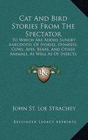 Cat and Bird Stories From the Spectator 046966455X Book Cover