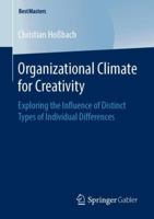 Organizational Climate for Creativity: Exploring the Influence of Distinct Types of Individual Differences 3658252405 Book Cover