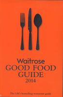 The Good Food Guide 2014 1844901556 Book Cover