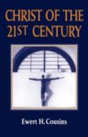 Christ of the 21st Century 0826406998 Book Cover