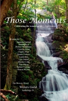 Those Moments 0359070167 Book Cover
