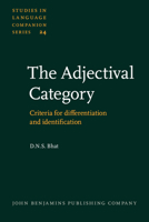 The Adjectival Category: Criteria for Differentiation and Identification 9027230277 Book Cover