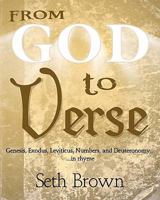 From God to Verse: Genesis, Exodus, Leviticus, Numbers, and Deuteronomy, in Rhyme 1451522134 Book Cover