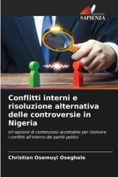 Conflitti interni e risoluzione alternativa delle controversie in Nigeria (Italian Edition) 6208356946 Book Cover
