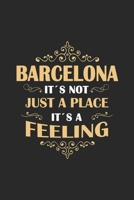 Barcelona Its not just a place its a feeling: Netherlands | notebook | 120 pages | dot grid 1650843534 Book Cover