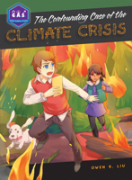 The Confounding Case of the Climate Crisis 0989792447 Book Cover