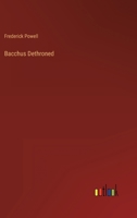 Bacchus Dethroned 3368823191 Book Cover