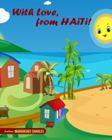 With love, From Haiti B08SH1CCJ6 Book Cover