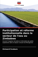 Participation et réforme institutionnelle dans le secteur de l'eau au Zimbabwe 6202760214 Book Cover