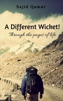 A Different Wicket!: Through the pages of life B09MY8M3JM Book Cover