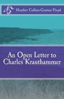 An Open Letter to Charles Krauthammer 1720995605 Book Cover