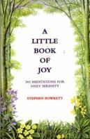 A Little Book of Joy: 365 Meditations for Daily Serenity 0722534337 Book Cover