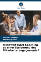 Inwieweit führt Coaching zu einer Steigerung des Mitarbeiterengagements? (German Edition) 6208888220 Book Cover