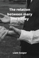 The relation between mary and halley 8219215674 Book Cover