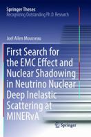 First Search for the EMC Effect and Nuclear Shadowing in Neutrino Nuclear Deep Inelastic Scattering at MINERvA 3319448404 Book Cover