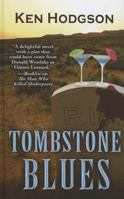 Tombstone Blues 1432826034 Book Cover
