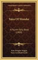 Tales of Wonder Every Child Should Know 1023025132 Book Cover