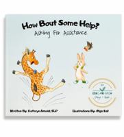 How Bout Some Help: Asking for Assistance B0GPL2HD3T Book Cover