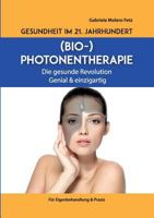 Gesundheit Im 21. Jahrhundert: Biophotonentherapie 3384170296 Book Cover