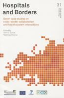 Hospitals and Borders: Seven Case Studies on Cross-Border Collaboration and Health System Interactions 9289000538 Book Cover